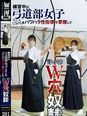 練習中に弓道部女子2人をパワハラ性指導で掌握して言いなりW穴奴●　